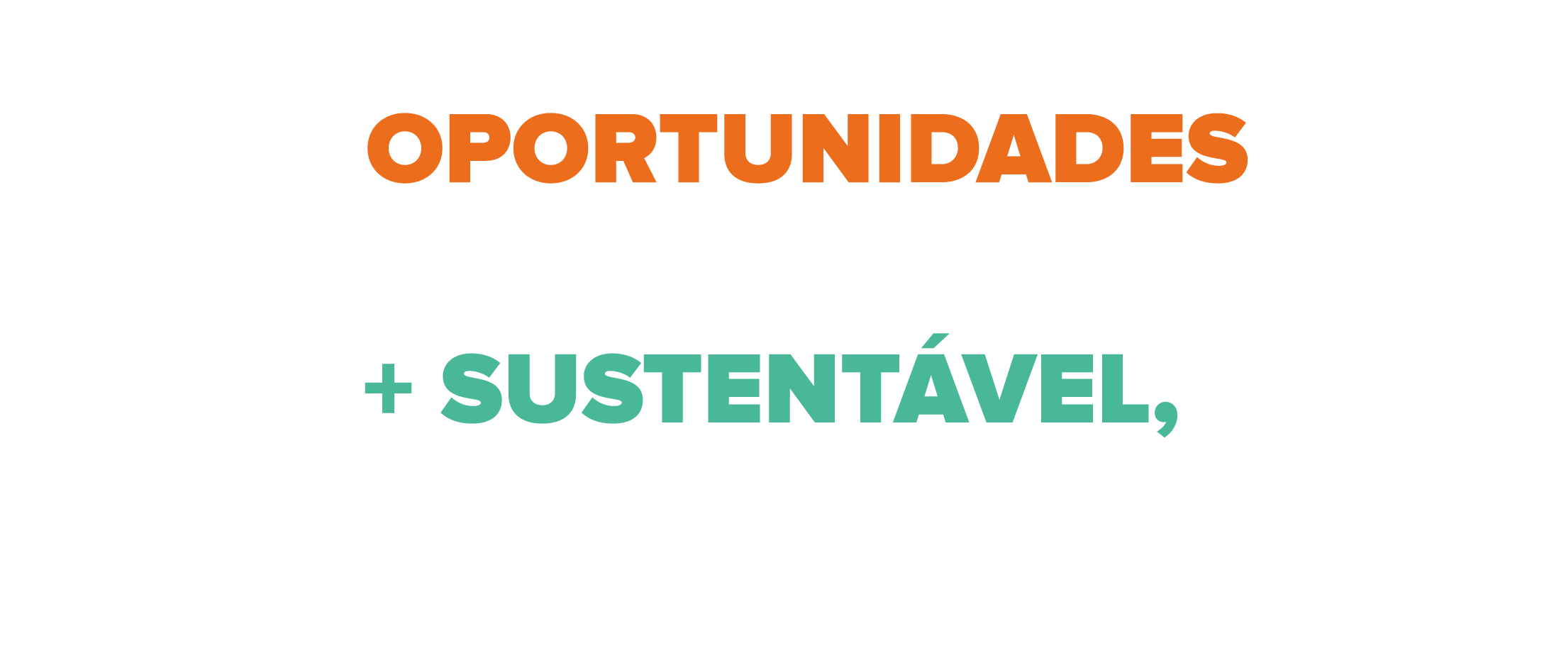 Oportunidades para semear um mundo sustentÃ¡vel